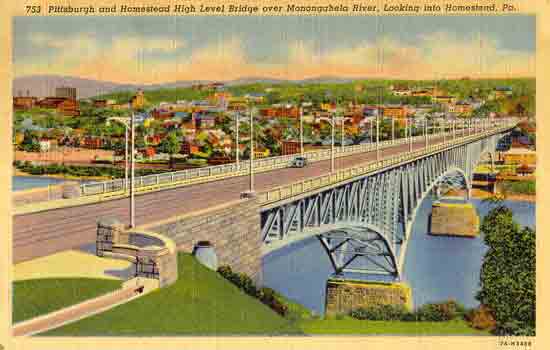 Pittsburgh and Homestead High Level Bridge over Monongahela River - Homestead, PA