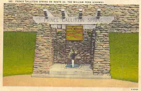 Prince Gallitzin Spring on Rt 22 - William Penn Highway